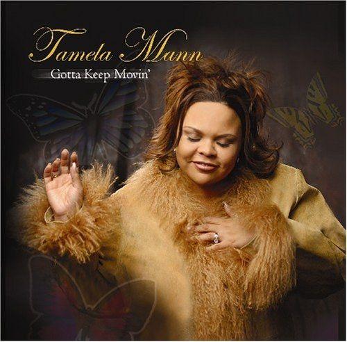 Capa do Álbum "Keep Gotta Movin", de Tamela Mann