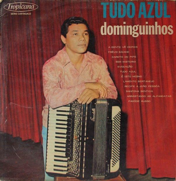 Portada del álbum "Tudo Azul", de Dominguinhos