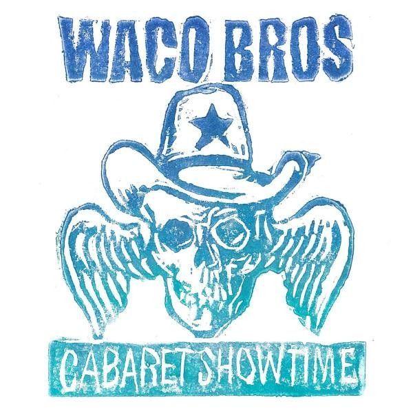 Portada de Álbum "Cabaret Showtime", de Waco Brothers