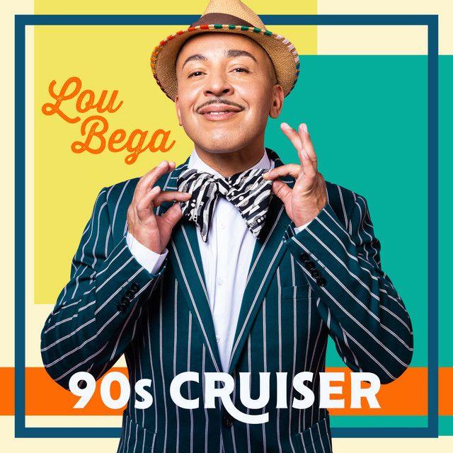 Portada de Álbum "90s Cruiser", de Lou Bega