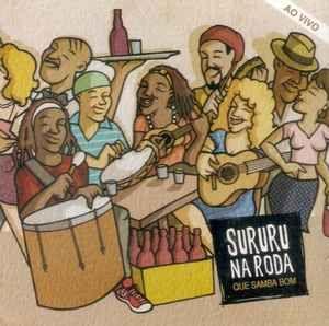 Portada de Álbum "Que Samba Bom", de Sururu Na Roda