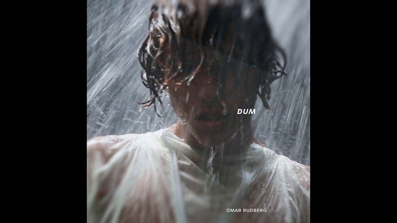 Portada de Sencillo/EP "Dum", de Omar Rudberg