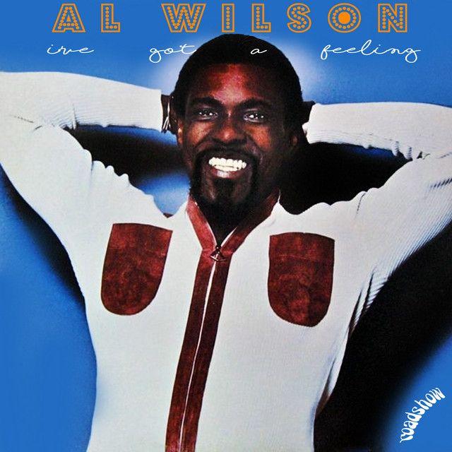 Portada de Álbum "I've Got A Feeling", de Al Wilson