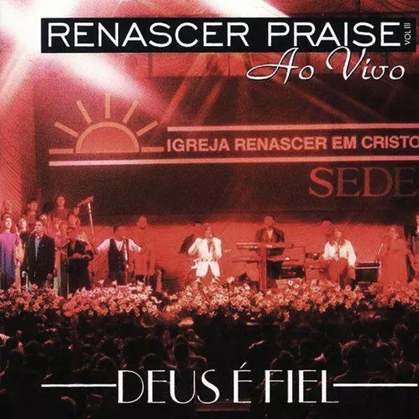 Portada del álbum "Deus É Fiel - Vol. 3", de Renascer Praise