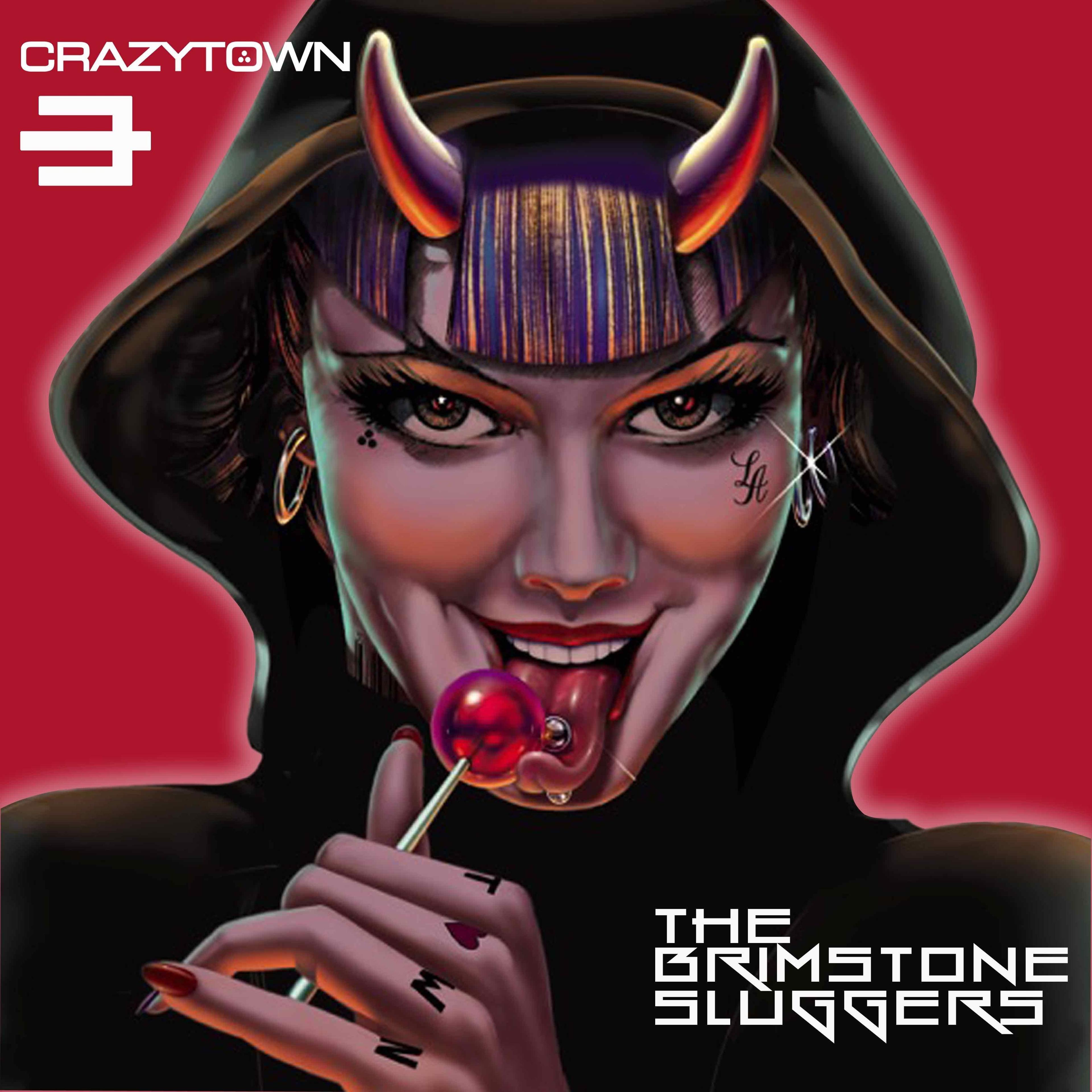 Capa do Álbum "The Brimstone Sluggers", de Crazy Town