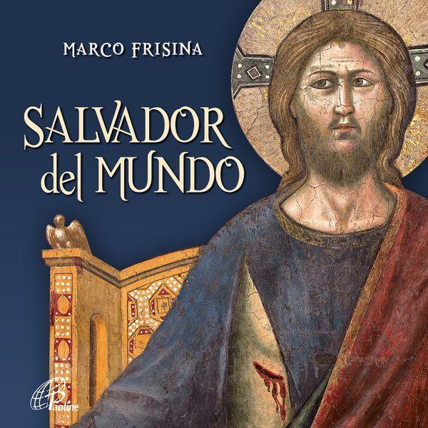 Portada de Álbum "Salvador Del Mundo", de Marco Frisina