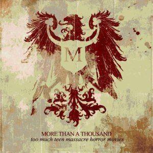 Portada de Sencillo/EP "Too Many Teen Massacre Horror Movies", de More Than A Thousand