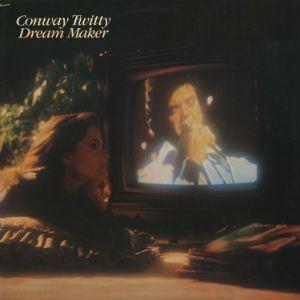 Capa do álbum "Dream Maker", de Conway Twitty