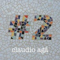 Portada de Álbum "#2", de Claudio Agá