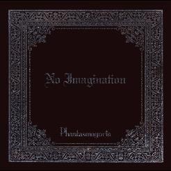 Portada de Álbum "No Imagination", de Phantasmagoria