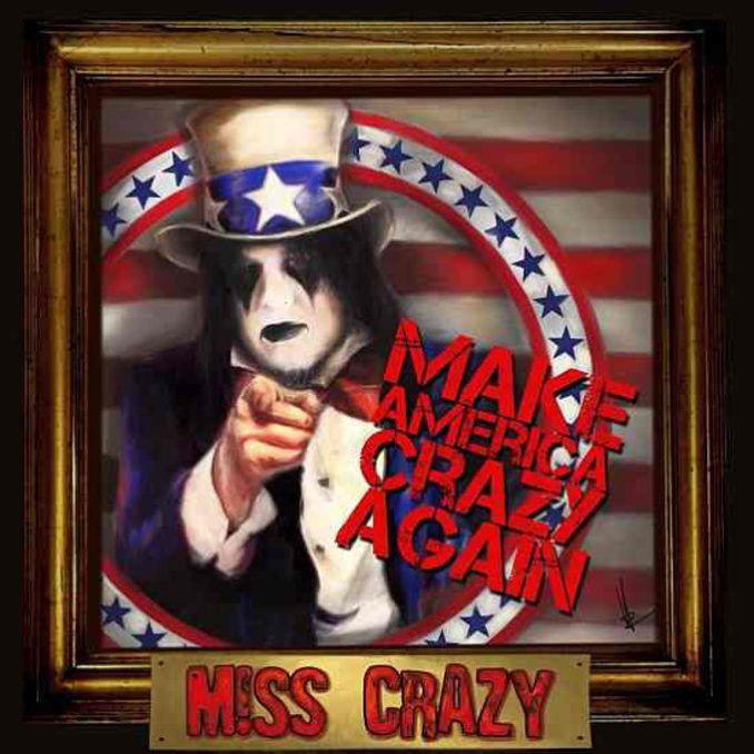 Portada de Álbum "Make America Crazy Again", de Miss Crazy