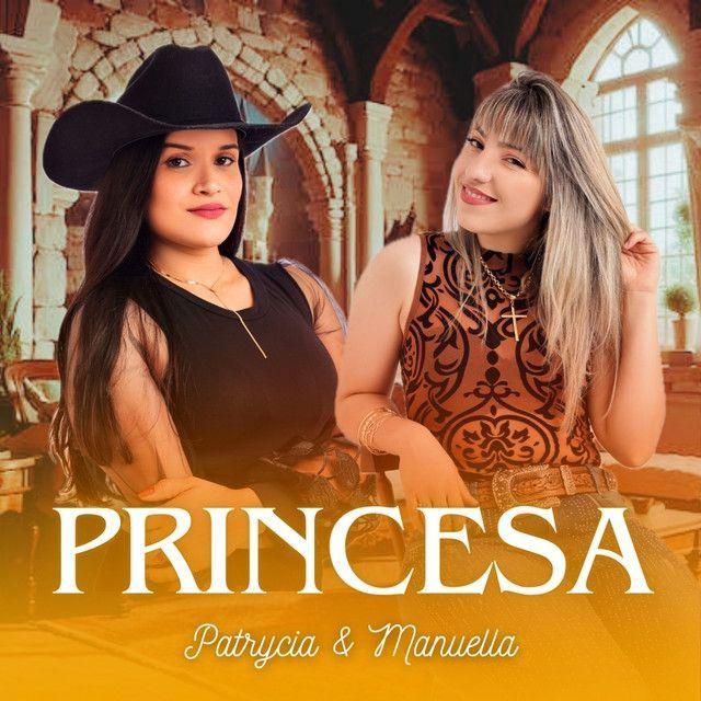 Single/EP cover of "Princesa" by Patrycia e Manuella