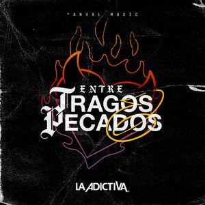 Capa do álbum "Entre Tragos y Pecados", de La Adictiva 