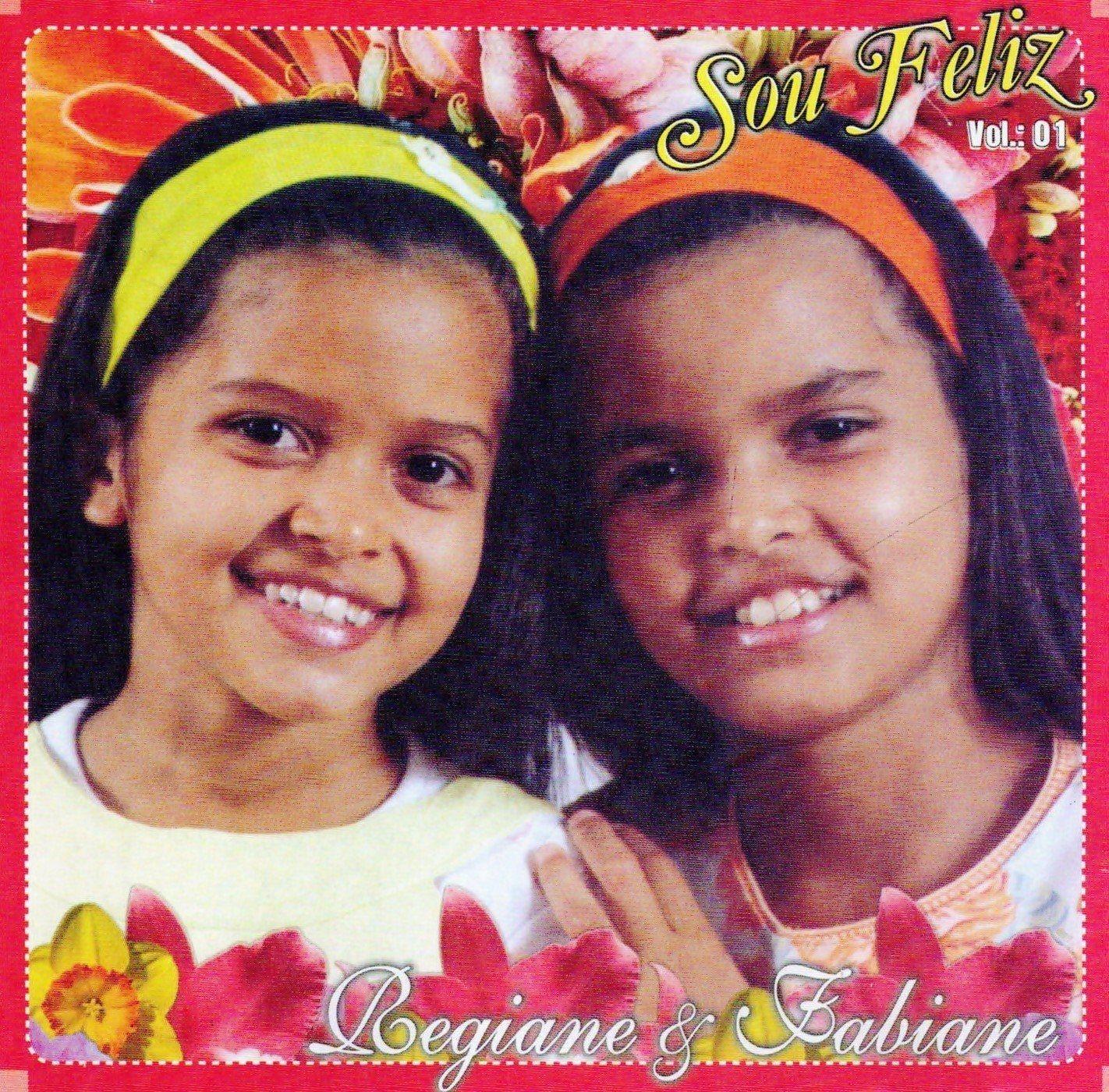 Portada de Álbum "Sou Feliz", de Regiane & Fabiane