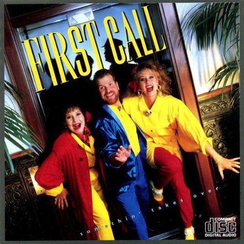 Capa do álbum "Somethin' Takes Over", de First Call
