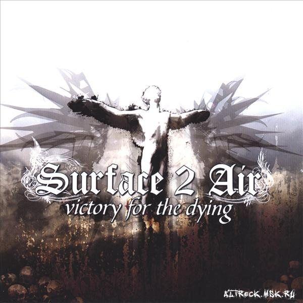 Portada de Álbum "Victory For The Dying", de Surface 2 Air