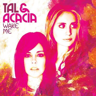 Portada de Álbum "Wake Me", de Tal And Acacia