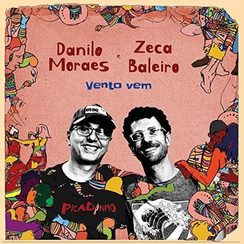 Album cover of "Vento Vem (com Danilo Moraes e Picadinho)" by Zeca Baleiro