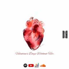 Portada de Sencillo/EP "Valentine's Day Without Her", de Zildo Ricch