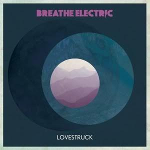Portada de Álbum "Lovestruck", de Breathe Electric