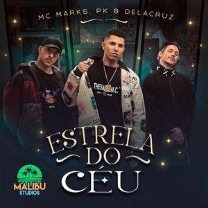 Album cover of "Estrela do Céu (part. Malibu, Delacruz e Pk)" by MC Marks