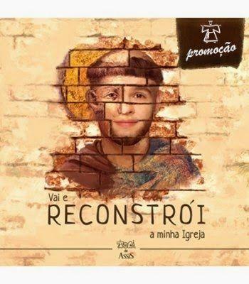 Portada de Álbum "Vai e Reconstrói a Minha Igreja", de Toca de Assis