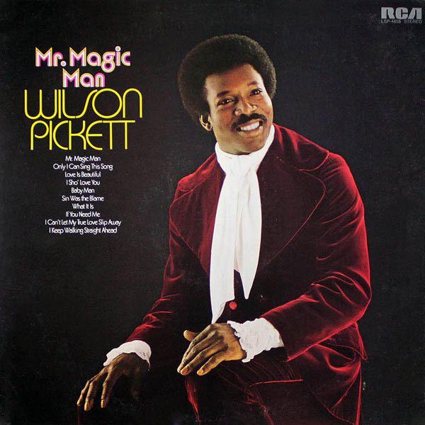 Capa do Álbum "Mr. Magic Man", de Wilson Pickett