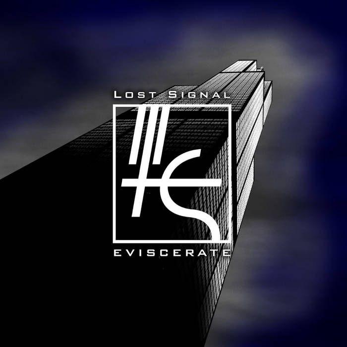 Capa do Álbum "Eviscerate", de Lost Signal