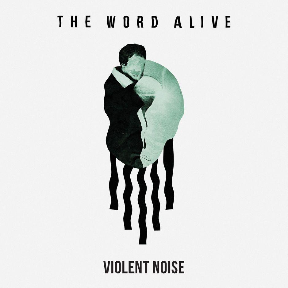 Portada de Álbum "Violent Noise", de The Word Alive