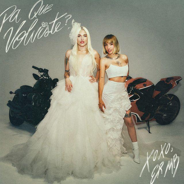 Capa do Single/EP "Pa' Qué Volviste? (part. Elena Rose)", de Maria Becerra