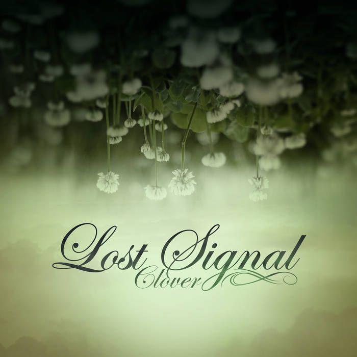 Capa do Single/EP "Clover", de Lost Signal