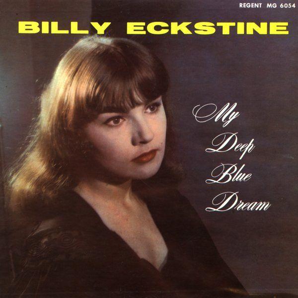 Portada del álbum "My Deep Blue Dream", de Billy Eckstine