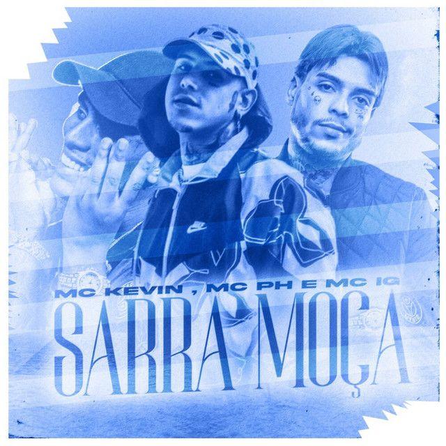 Portada del álbum "Sarra Moça", de MC Kevin