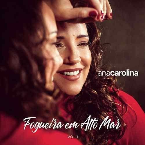 Single/EP cover of "Fogueira em Alto Mar - Volume 1" by Ana Carolina