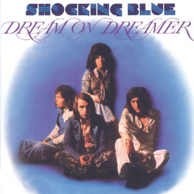 Capa do Álbum "Dream On Dreamer", de Shocking Blue