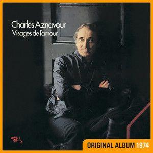 Album cover of "Visages de L'amour" by Charles Aznavour