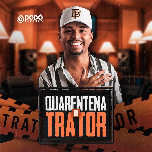 Capa do Álbum "Quarentena do Trator", de Dodô Pressão