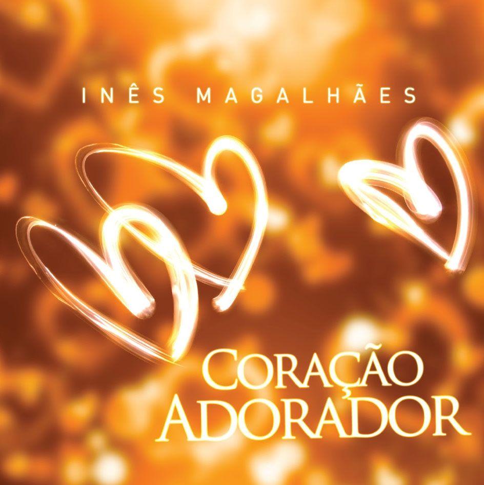 Portada de Álbum "Coração Adorador", de Inês Magalhães