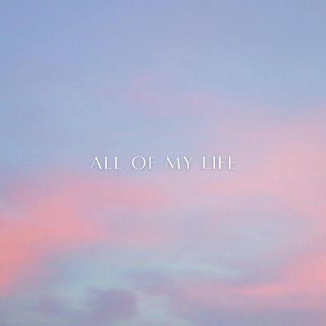 Portada de Sencillo/EP "All Of My Life", de Hillside Recording