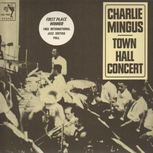 Album cover of "Town Hall Concert" by Charles Mingus