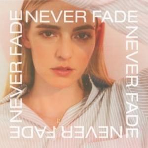 Portada de Sencillo/EP "Never Fade", de Katelyn Tarver