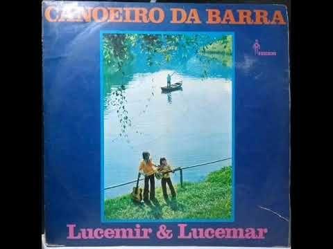 Portada de Álbum "Canoeiro Da Barra", de Lucemir e Lucemar