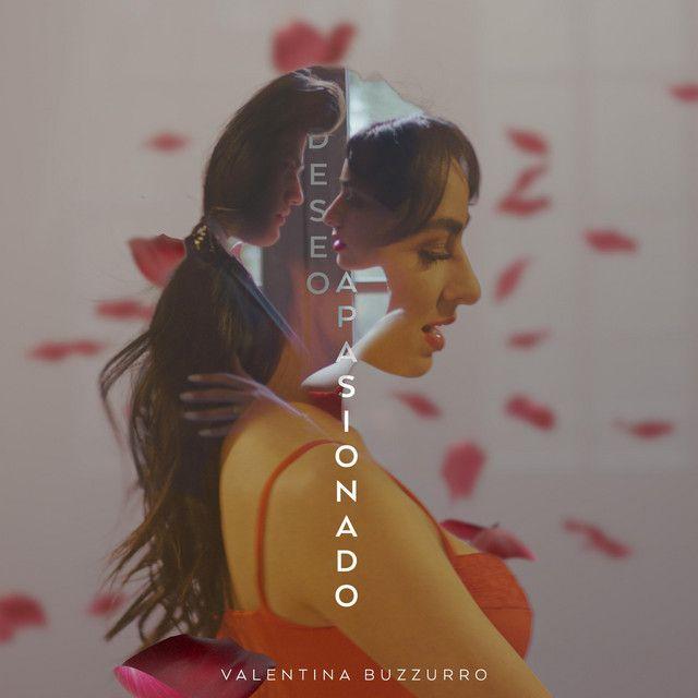 Portada de Sencillo/EP "Deseo Apasionado", de Valentina Buzzurro