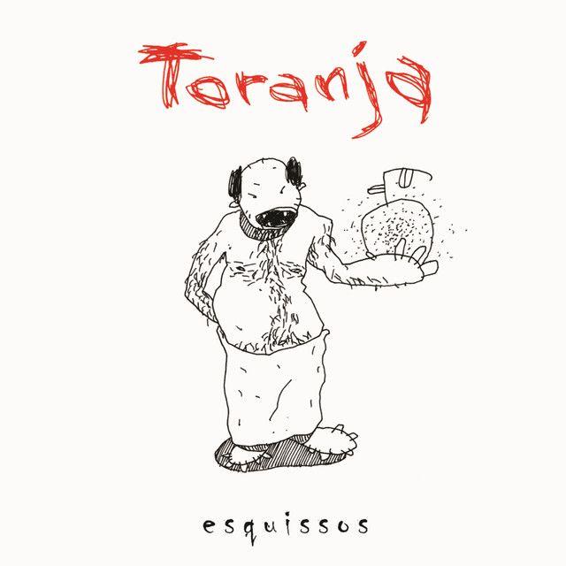 Capa do Álbum "Esquissos", de Toranja