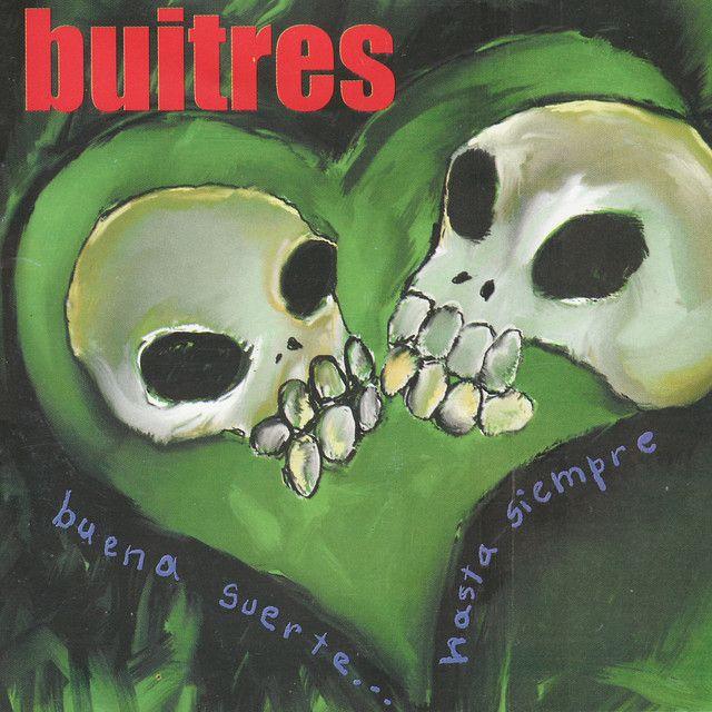 Capa do Álbum "Buena Suerte... Hasta Siempre", de Buitres