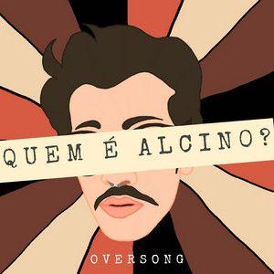 Portada de Sencillo/EP "Quem É Alcino?", de Oversong
