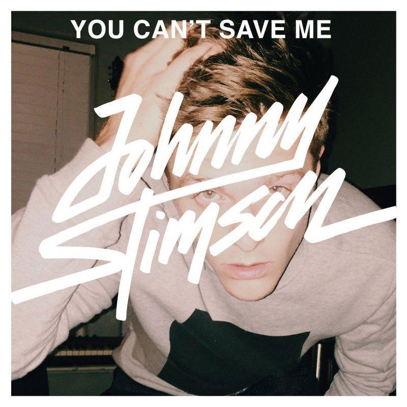 Portada del álbum "You Can't Save Me", de Johnny Stimson