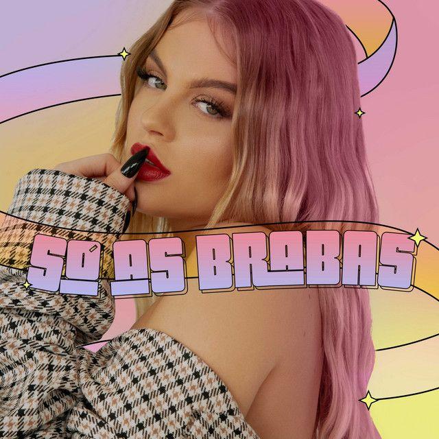 Album cover of "Só As Brabas" by Luísa Sonza