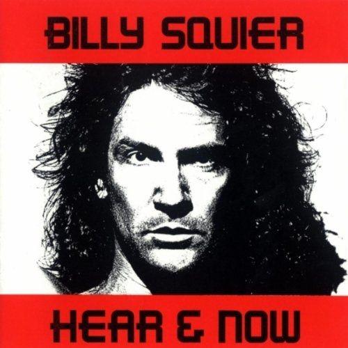 Portada de Álbum "Hear And Now", de Billy Squier