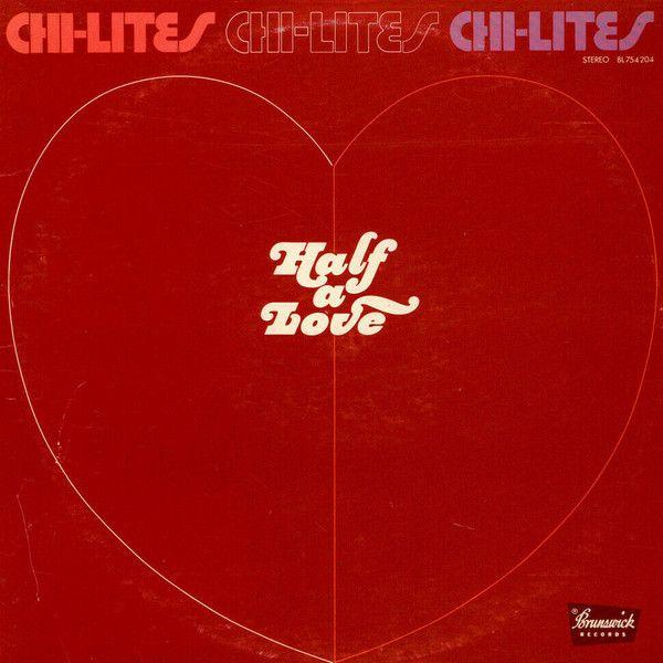 Portada de Álbum "Half a Love", de The Chi-Lites